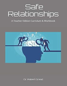 portada Safe Relationships: A Teacher Edition Social Emotional Curriculum Presented by the Family Afterward Resource Center (en Inglés)
