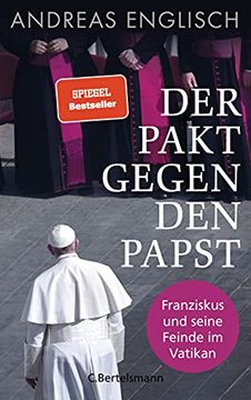 portada Der Pakt Gegen den Papst: Franziskus und Seine Feinde im Vatikan (in German)