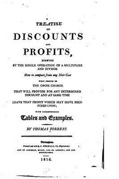 portada A Treatise on Discounts and Profits, Showing by the Single Operation of a Multiplier and Divisor (en Inglés)