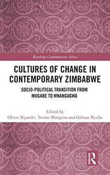 portada Cultures of Change in Contemporary Zimbabwe (Routledge Contemporary Africa) (en Inglés)