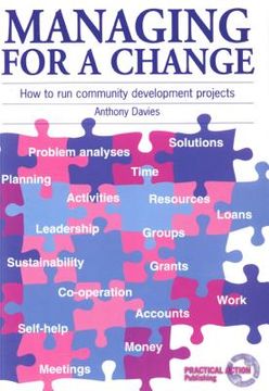 portada managing for a change: how to run community development projects (in English)