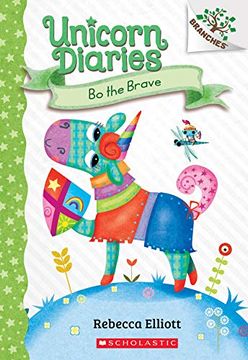 portada Bo the Brave: A Branches Book (Unicorn Diaries #3), Volume 3 (Unicorn Diaries: Scholastic Branches) (en Inglés)