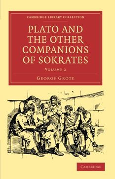 portada Plato and the Other Companions of Sokrates 3 Volume Paperback Set: Plato and the Other Companions of Sokrates: Volume 2 Paperback (Cambridge Library Collection - Classics) (in English)