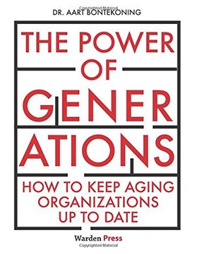 portada The Power of Generations: How to keep aging organizations up to date