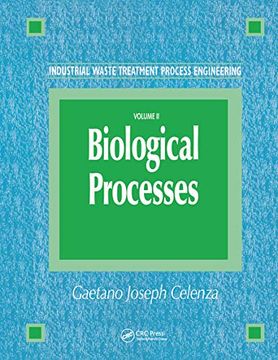 portada Industrial Waste Treatment Process Engineering: Biological Processes, Volume ii (en Inglés)