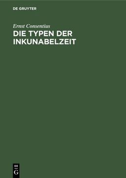portada Die Typen der Inkunabelzeit (en Alemán)