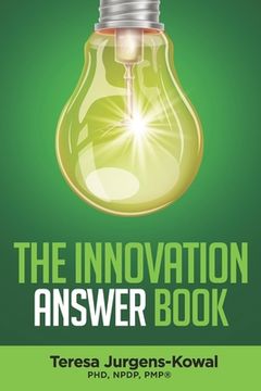 portada The Innovation ANSWER Book (en Inglés)