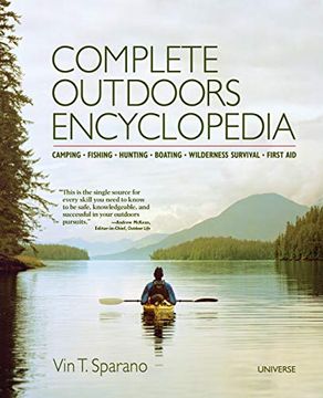portada Complete Outdoors Encyclopedia: Camping, Fishing, Hunting, Boating, Wilderness Survival, First aid (en Inglés)