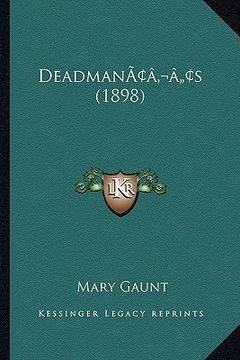 portada deadmanacentsa -a centss (1898) (en Inglés)
