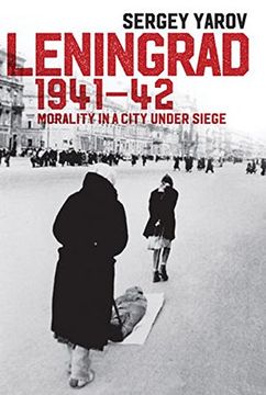 portada Leningrad 1941 - 42: Morality in a City under Siege