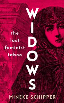 Widows. The Last Feminist Taboo (en Inglés)