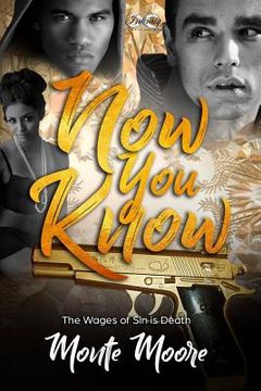portada Now You Know...Wages of Sin is Death (en Inglés)