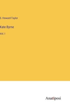 portada Kate Byrne: Vol. I (en Inglés)