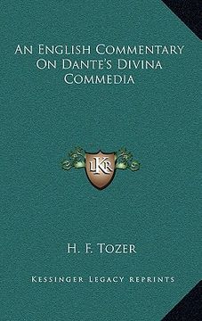 portada an english commentary on dante's divina commedia (en Inglés)