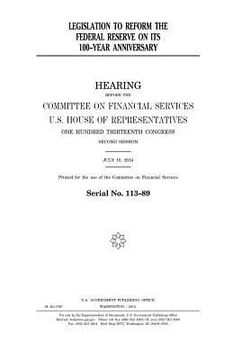 portada Legislation to reform the Federal Reserve on its 100-year anniversary (en Inglés)