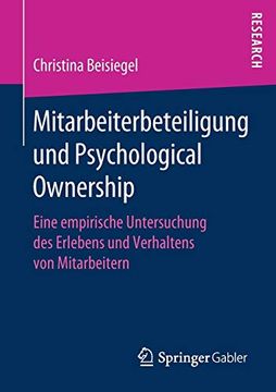 portada Mitarbeiterbeteiligung und Psychological Ownership: Eine Empirische Untersuchung des Erlebens und Verhaltens von Mitarbeitern (en Alemán)