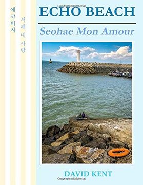 portada Echo Beach: Seohae mon Amour (en Inglés)
