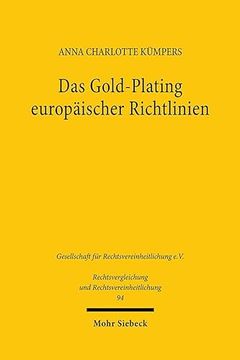 portada Das Gold-Plating Europaischer Richtlinien: Zum Vergleich Der Umsetzungspraxis in Deutschland Und Frankreich (en Alemán)