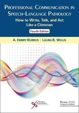 portada Professional Communication in Speech-Language Pathology: How to Write, Talk, and ACT Like a Clinician