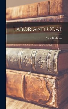 portada Labor and Coal (en Inglés)