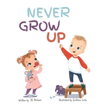 portada Never Grow Up (en Inglés)