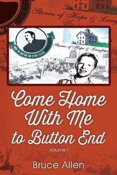 portada Come Home With me to Button End: Volume i (en Inglés)