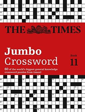 portada The Times Jumbo Crossword: Book 11: 60 of the World's Biggest Puzzles from the Times 2 (en Inglés)