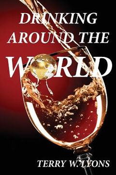 portada Drinking Around the World (en Inglés)