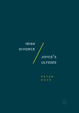 portada Irish Divorce / Joyce's Ulysses (en Inglés)