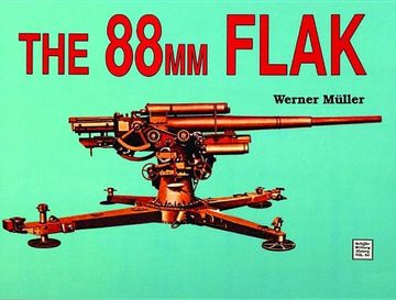 portada The 88mm Flak: (schiffer Military History) (en Inglés)
