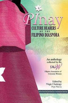portada Pinay: Culture Bearers of the Filipino Diaspora (en Inglés)
