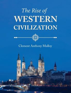 portada Rise of Western Civilization (en Inglés)