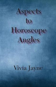 portada Aspects to Horoscope Angles (en Inglés)