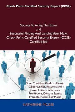 portada check point certified security expert (ccse) secrets to acing the exam and successful finding and landing your next check point certified security exp