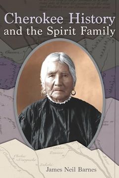 portada Cherokee History and the Spirit Family (en Inglés)