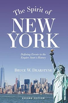 portada The Spirit of new York, Second Edition: Defining Events in the Empire State'S History (Excelsior Editions) (en Inglés)