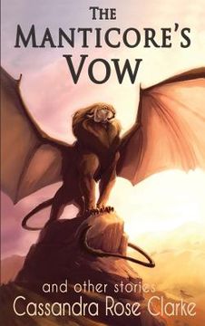portada The Manticore's Vow: and Other Stories (in English)