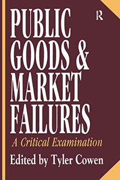 portada Public Goods and Market Failures: A Critical Examination (in English)