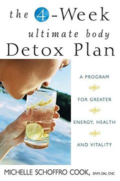 portada The 4-Week Ultimate Body Detox Plan: A Program for Greater Energy, Health, and Vitality (en Inglés)