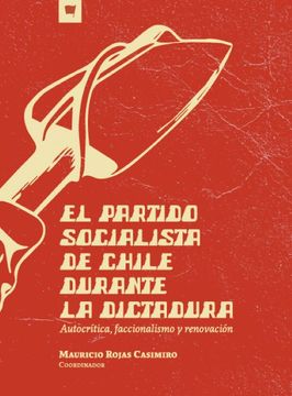 portada El Partido Socialista de Chile durante la Dictadura