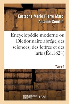 portada Encyclopédie Moderne Ou Dictionnaire Abrégé Des Sciences, Des Lettres Et Des Arts (en Francés)