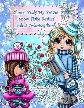 portada Sherri Baldy my Besties Snow Flake Besties Adult Coloring Book (en Inglés)