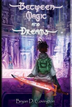 portada Between Magic and Dreams (en Inglés)