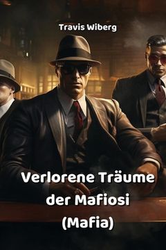 portada Verlorene Träume der Mafiosi (Mafia) (in German)