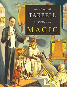 portada The Original Tarbell Lessons in Magic (en Inglés)