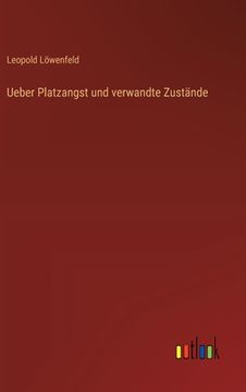 portada Ueber Platzangst und verwandte Zustände (in German)
