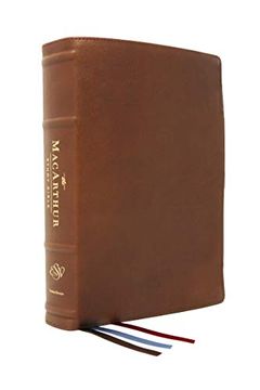 portada Esv, Macarthur Study Bible, 2nd Edition, Premium Goatskin Leather, Brown, Premier Collection: Unleashing God'S Truth one Verse at a Time (en Inglés)