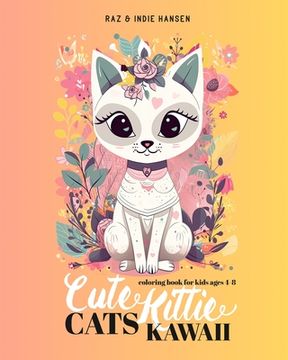 portada Cute Cats Kawaii Kitties: Adorable Cats Coloring Book for Kids (en Inglés)