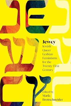 portada Jewcy: Jewish Queer Lesbian Feminisms for the Twenty-First Century (Suny Contemporary Jewish Literature and Culture)