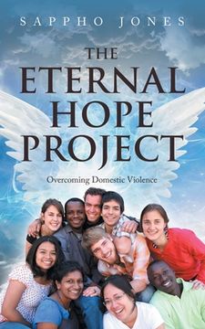 portada The Eternal Hope Project: Overcoming Domestic Violence (en Inglés)